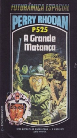 A Grande Matança (Perry Rhodan #525)