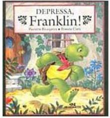 Depressa, Franklin!