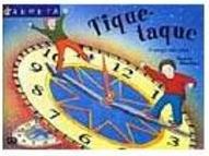 Tique-Taque: o Tempo não Pára