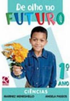 De Olho no Futuro: Ciências - 1º Ano
