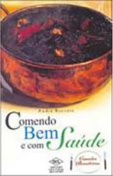 Comendo Bem e com Saúde: Comidas Brasileiras