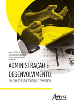 Administração e desenvolvimento: um contributo teórico e empírico