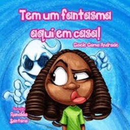 Tem Um Fantasma Aqui Em Casa (Sara e Sua Turma)
