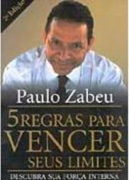 5 Regras para Vencer Seus Limites