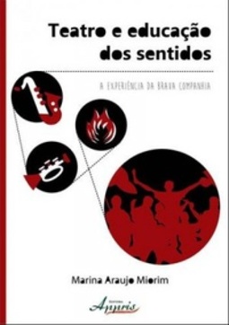 Teatro e a educação dos sentidos.
