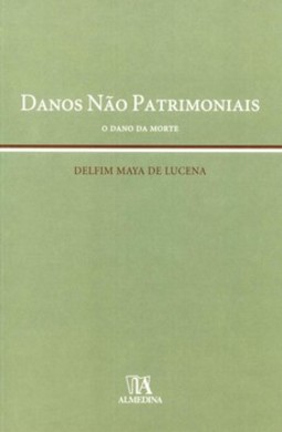 Danos não patrimoniais: o dano da morte