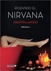 ROZANDO EL NIRVANA (Nirvana #I)
