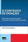 O contrato de doação: análise crítica do atual sistema jurídico e os seus efeitos no direito de família e das sucessões