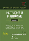 Instituições de direito civil: Introdução ao direito civil - Teoria geral de direito civil