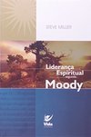 Liderança Espiritual Segundo Moody