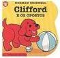 Clifford e os Opostos