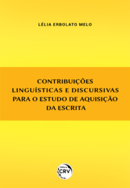 Contribuições linguísticas e discursivas para o estudo de aquisição da escrita
