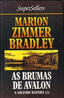 As Brumas de Avalon - A Grande Rainha 2