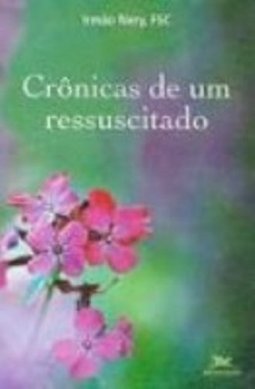 Crônicas de um Ressuscitado