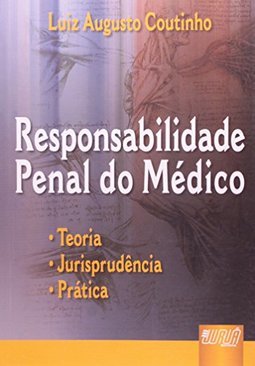 Responsabilidade Penal do Médico