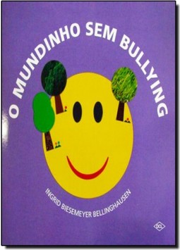 Mundinho Sem Bullying, O