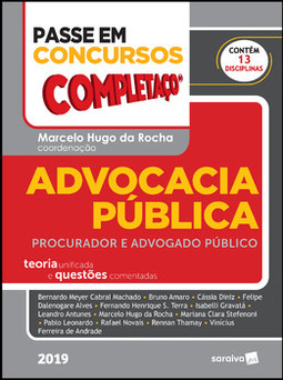 Advocacia pública: procurador e advogado - Teoria unificada e questões comentadas