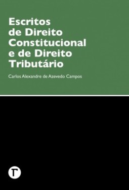 Escritos de direito constitucional e de direito tributário