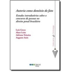 Autoria como domínio do fato (Direito Penal & Criminologia)