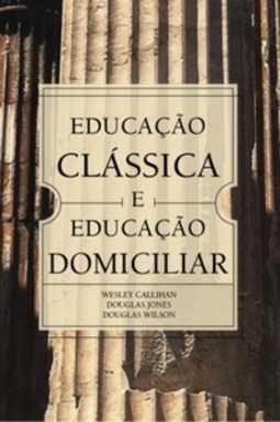 Educação clássica e educação domiciliar