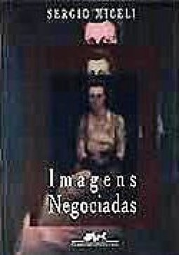 Imagens Negociadas: Retratos da Elite Brasileira (1920 - 40)