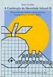 A Construção da Identidade Infantil II