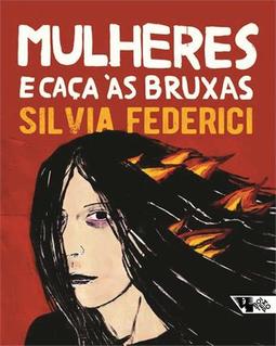 MULHERES E CAÇA AS BRUXAS
