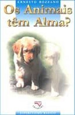 Os Animais tem Alma ?