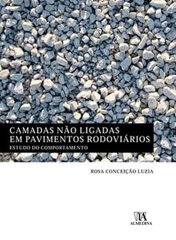 Camadas não ligadas em pavimentos rodoviários: estudo do comportamento
