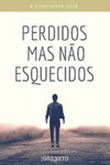 Perdidos mas não esquecidos: é tudo sobre você