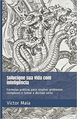 Solucione sua vida com inteligência