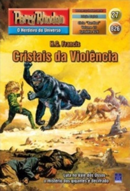 Cristais da Violência (Perry Rhodan #826)