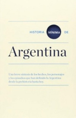 Historia mínima de Argentina