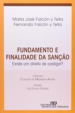 Fundamento e Finalidade da Sanção