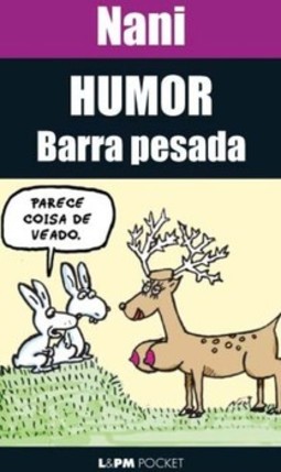 Humor barra pesada