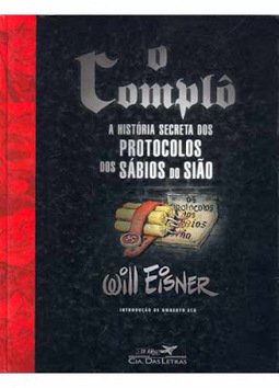 O Complô: a História Secreta dos Protocolos dos Sábios do Sião