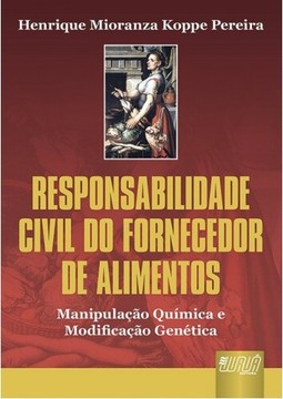 Responsabilidade Civil do Fornecedor de Alimentos