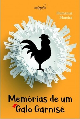 Memórias de um galo Garnisé
