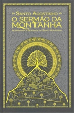 O Sermão da Montanha (Minha Biblioteca Católica #23)