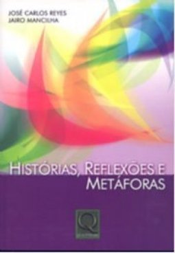 Histórias, Reflexões e Metáforas