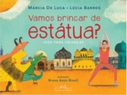 Vamos brincar de estátua?