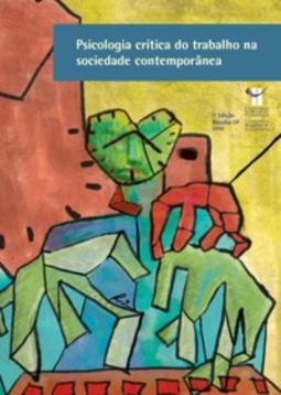 Psicologia crítica do trabalho na sociedade contemporânea