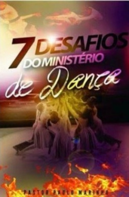 7 Desafios do Ministério de Danca