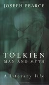 Tolkien: Man and Myth A Literary Life