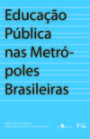Educação pública nas metrópoles brasileiras: impasses e novos desenlaces
