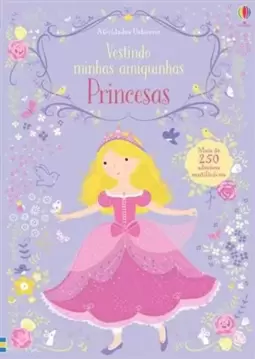 Princesas : Vestindo Minhas Amiguinhas