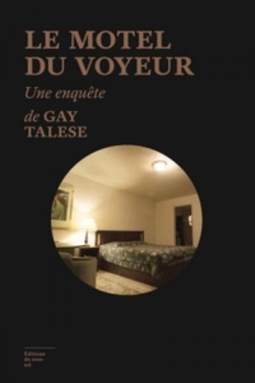 Le motel du voyeur (Feuilleton non-fiction)