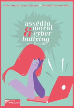 Assédio moral e cyberbullying no trabalho