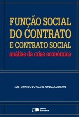 FUNCAO SOCIAL DO CONTRATO E CONTRATO SOCIAL