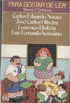 Para Gostar De Ler: Crônicas - Vol. 7